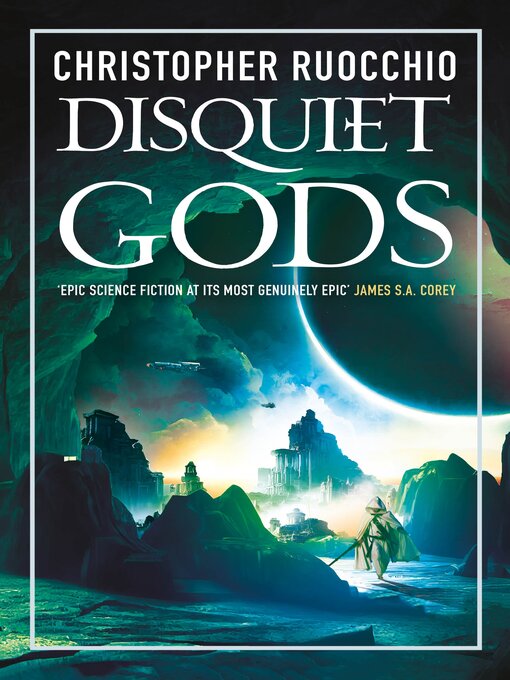 Title details for Disquiet Gods by Christopher Ruocchio - Wait list
